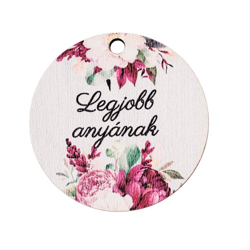 5db. Legjobb anyának feliratos dekor tábla 5cm