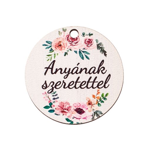 5db. Anyának szerettel feliratos dekor tábla 5cm